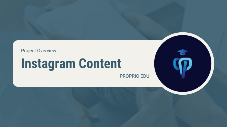 Instagram Content for PROPRIO EDU